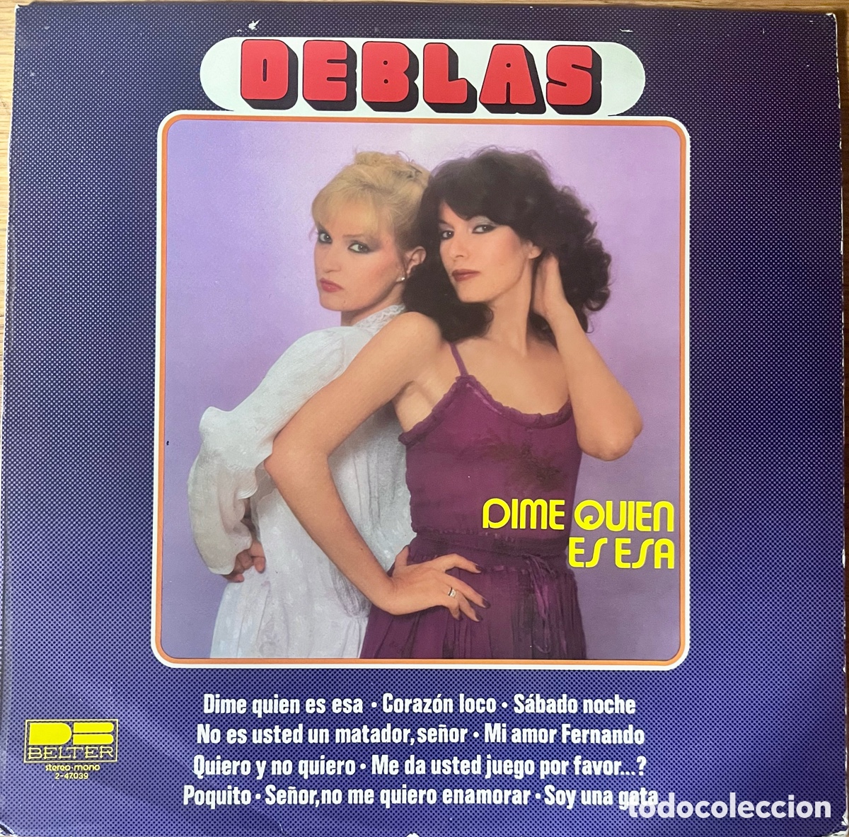 Discos de vinilo: LAS DEBLAS - Dime qui&eacute;n es esa - Foto 1