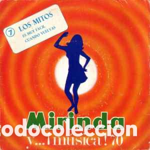 Discos de vinilo: Los Mitos &lrm;&ndash; Es Muy F&aacute;cil / Cuando Vuelvas - Foto 1