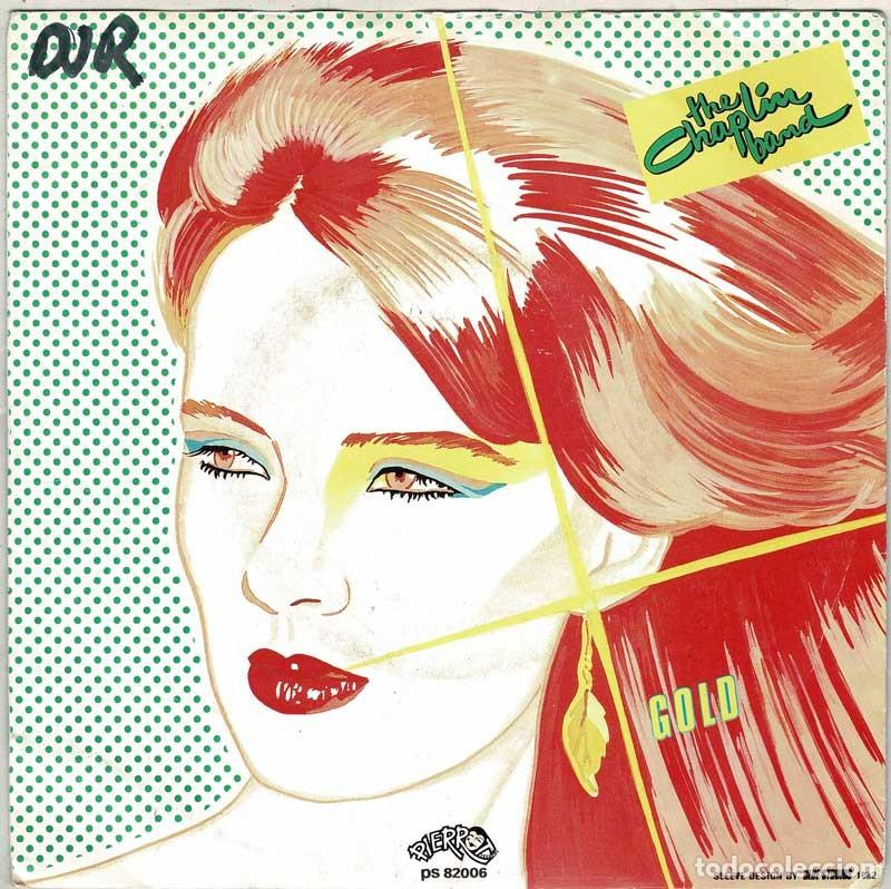 Discos de vinilo: The Chaplin Band - Gold / Its a Miracle. Single - Foto 1