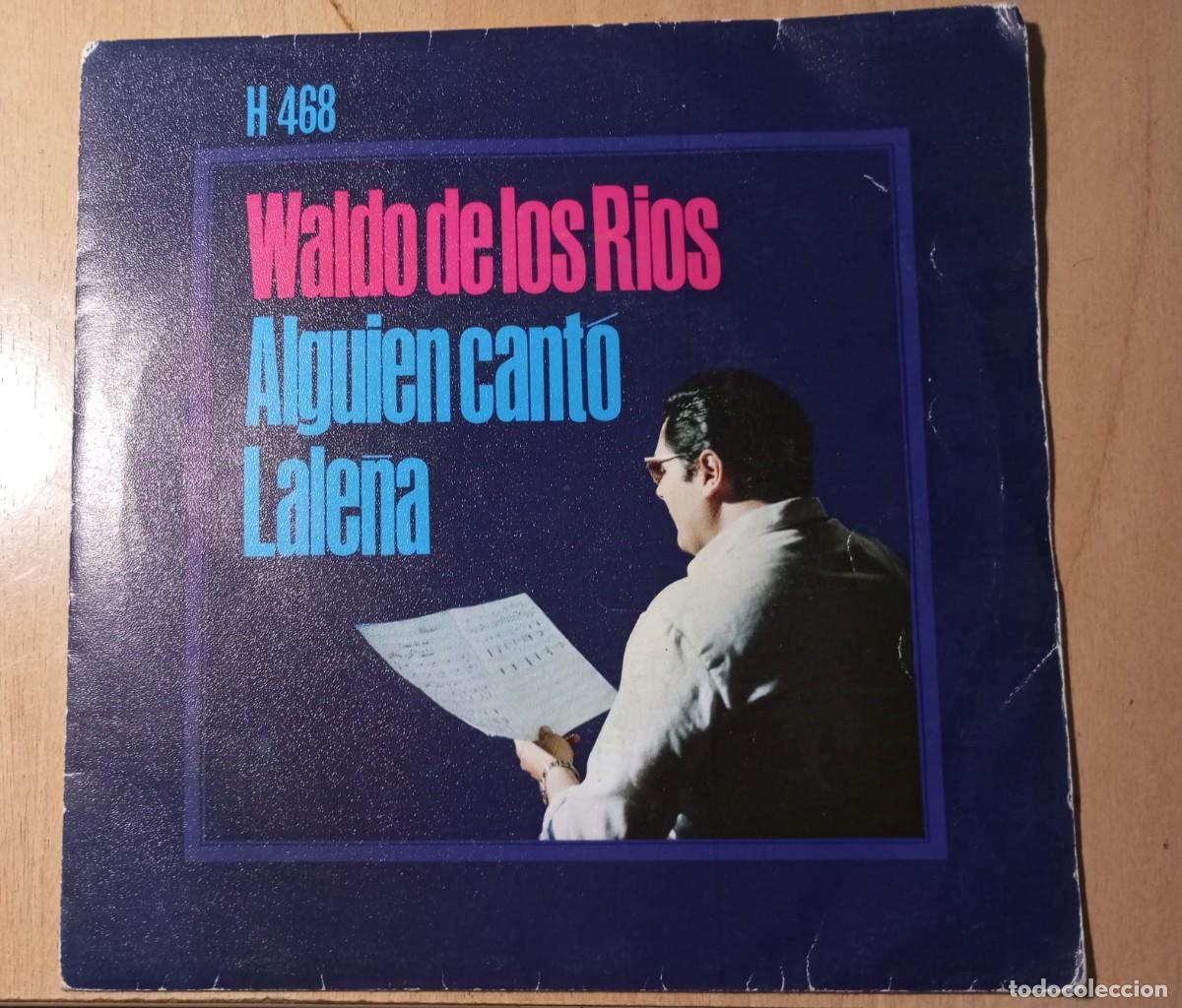 Discos de vinilo: Single Waldo de los r&iacute;os alguien cant&oacute; - Foto 1