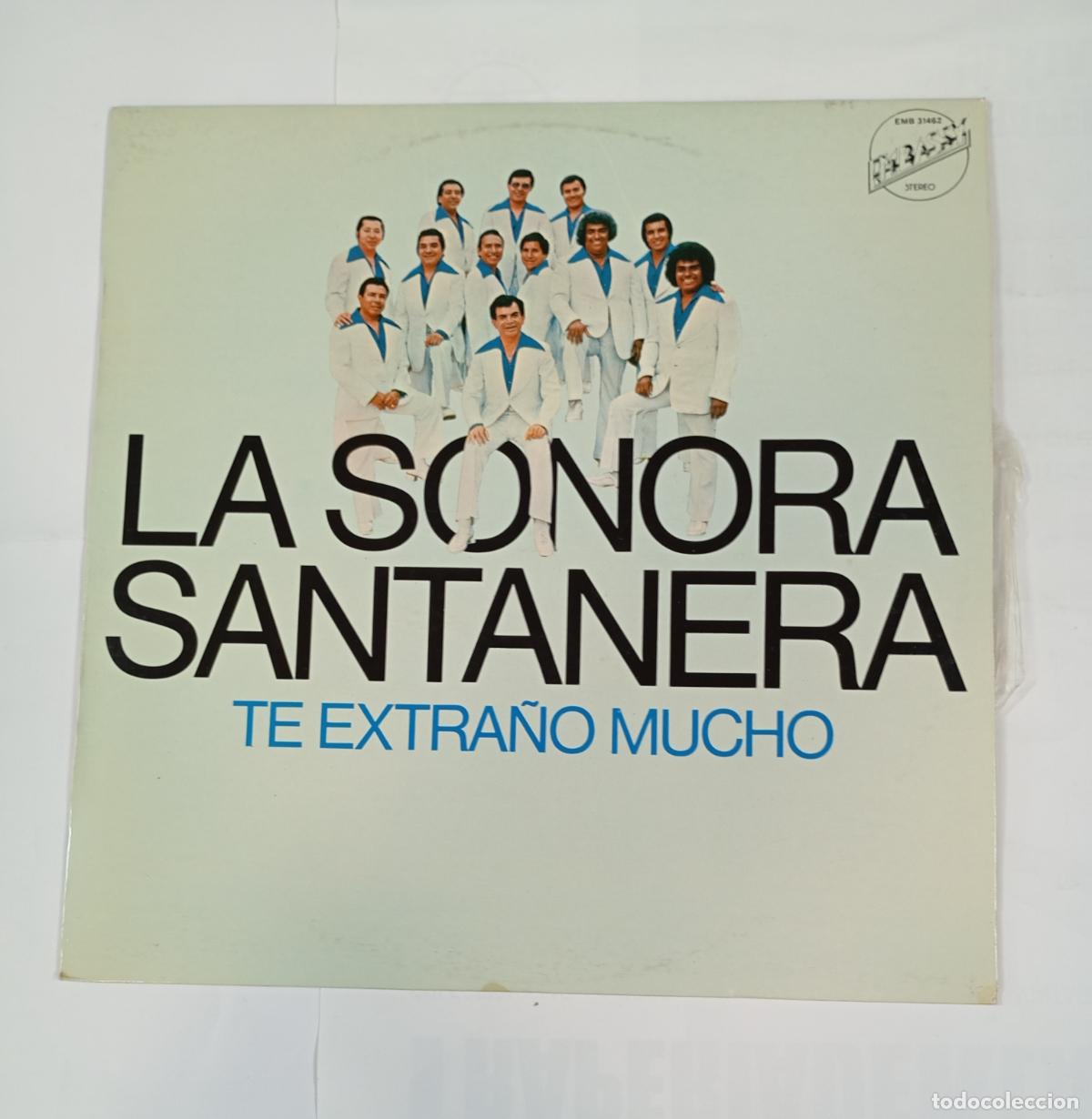 Dischi in vinile: LA SONORA SANTANERA - TE EXTRA&Ntilde;O MUCHO. LP. TDKLP11