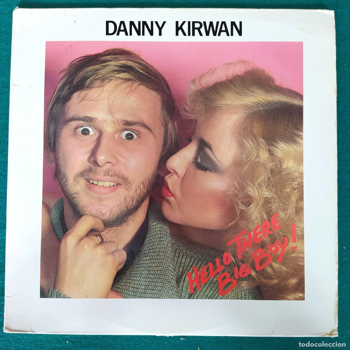 Discos de vinilo: Danny Kirwan &ndash; Hello There Big Boy! - Foto 1