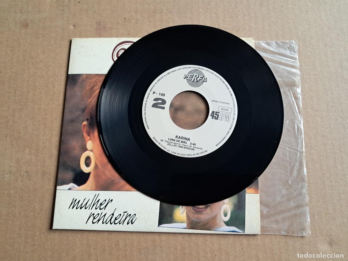 Discos de vinilo: KARINA - MULHER RENDEIRA SINGLE 1990 - Foto 2