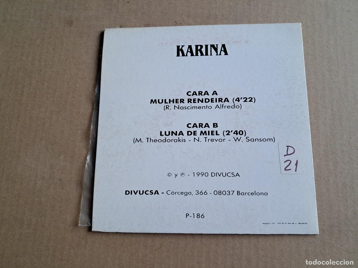 Discos de vinilo: KARINA - MULHER RENDEIRA SINGLE 1990 - Foto 3