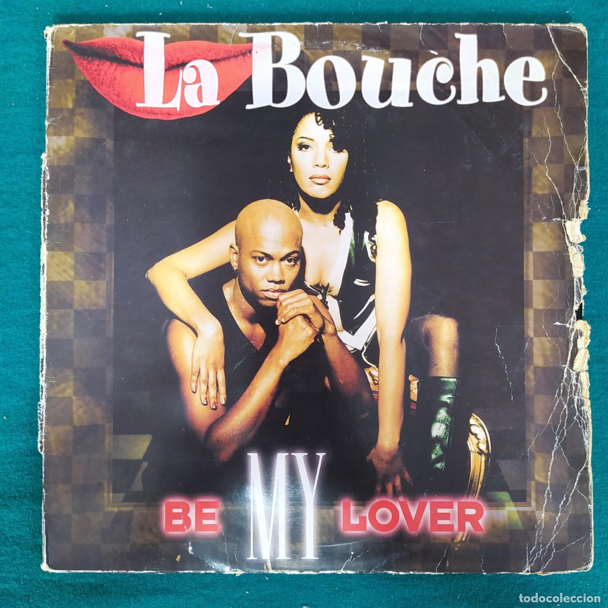 Discos de vinilo: La Bouche &lrm;&ndash; Be My Lover - Foto 1