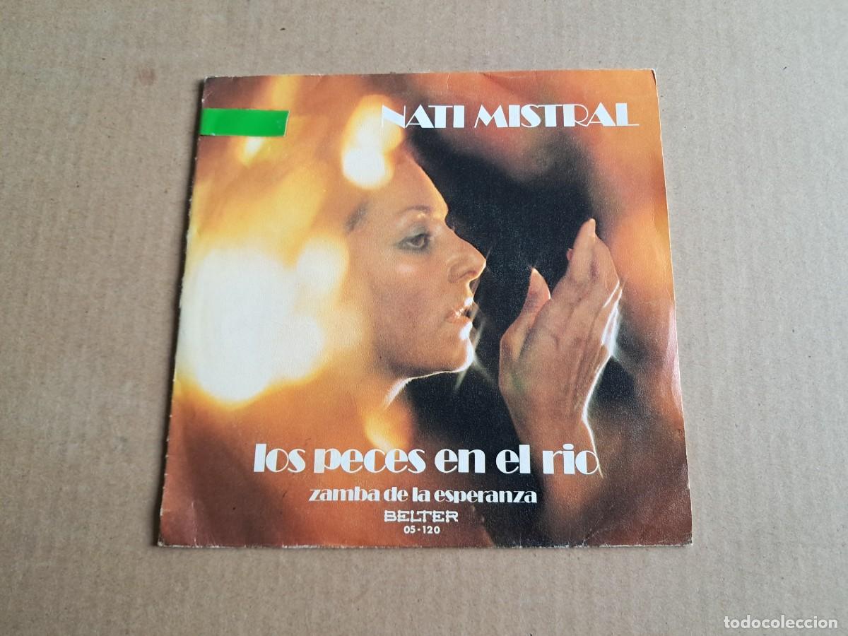 Discos de vinilo: NATI MISTRAL - LOS PECES EN EL RIO SINGLE 1972 - Foto 1