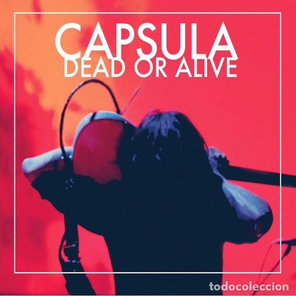 Discos de vinilo: CAPSULA Dead Or Alive (LP) - Foto 1