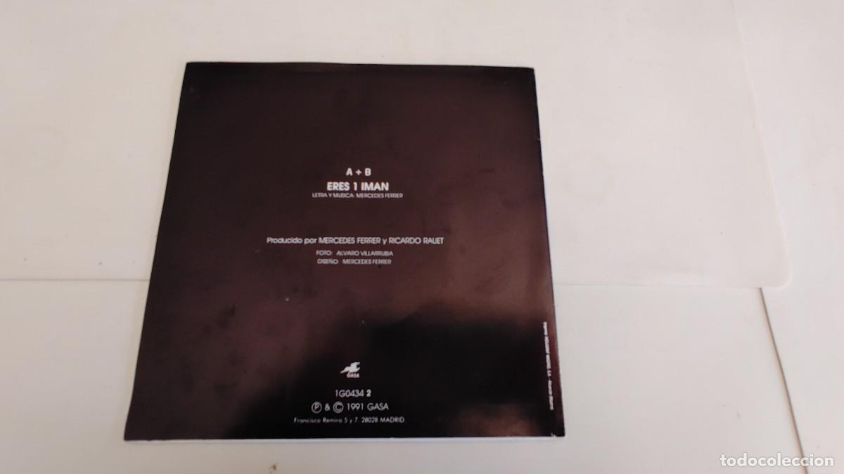 Discos de vinilo: MERCEDES FERRER-SINGLE ERES 1 IMAN-MISMA CARA - Foto 2