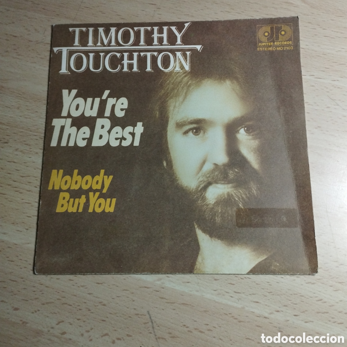 Discos de vinilo: Single 7&rdquo; Timothy Touchton 1981 you're The best + nobody bit you