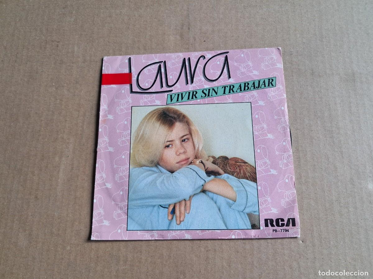 Discos de vinilo: LAURA - VIVIR SIN TRABAJAR SINGLE 1983 - Foto 1