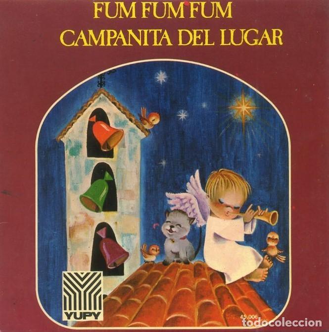 Discos de vinilo: SINGLE VILLANCICOS. FUM FUM FUM, CAMPANITA DEL LUGAR...... SG-1097
