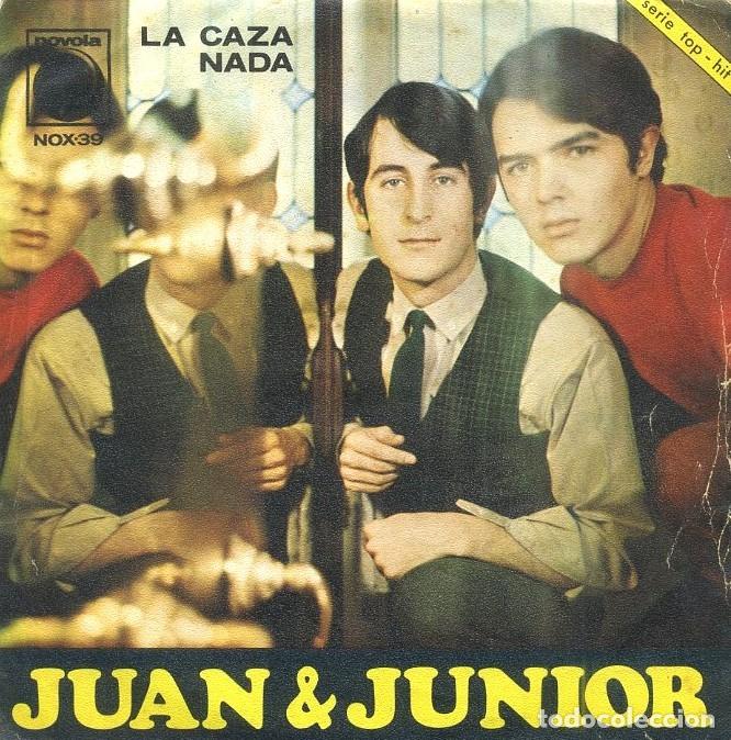 Discos de vinilo: SINGLE JUAN & JUNIOR. LA CAZA, NADA. SG-1090 - Foto 1
