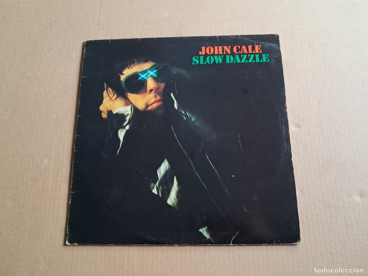 Discos de vinilo: JOHN CALE - SLOW DAZZLE LP 1975 EDICION INGLESA - Foto 1
