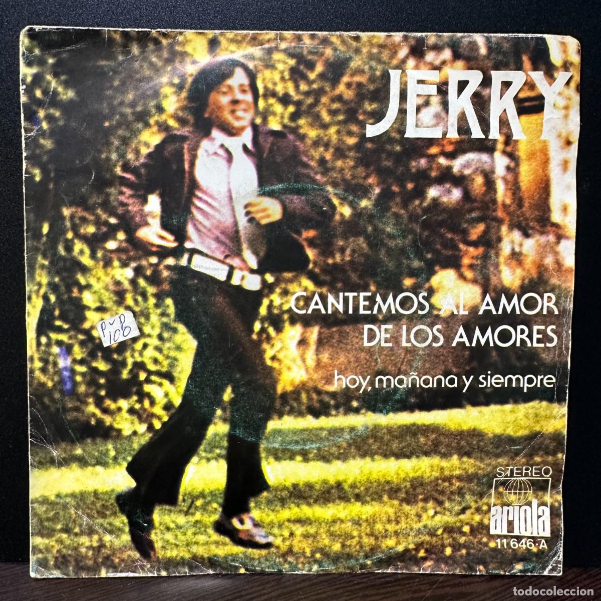 Discos de vinilo: Jerry - Cantemos Al Amor De Los Amores (7&rdquo;, Single) - Foto 1