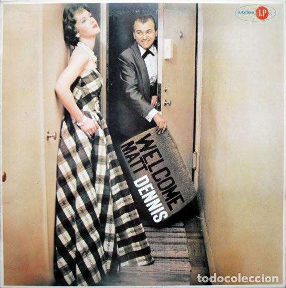 Discos de vinilo: Matt Dennis &ndash; Welcome Matt - Foto 1