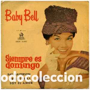 Discos de vinilo: Baby Bell &lrm;&ndash; Siempre Es Domingo - Foto 1