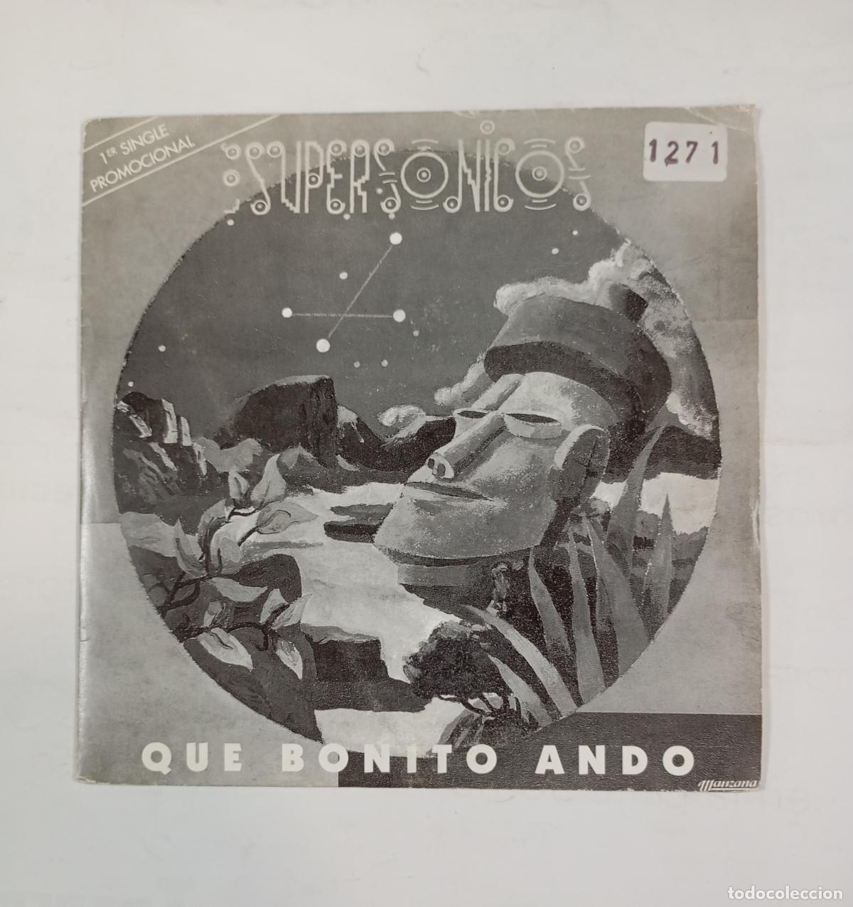 Discos de vinilo: Los Supers&oacute;nicos &lrm;&ndash; Qu&eacute; Bonito Ando. SINGLE. TDKDS25C - Foto 1