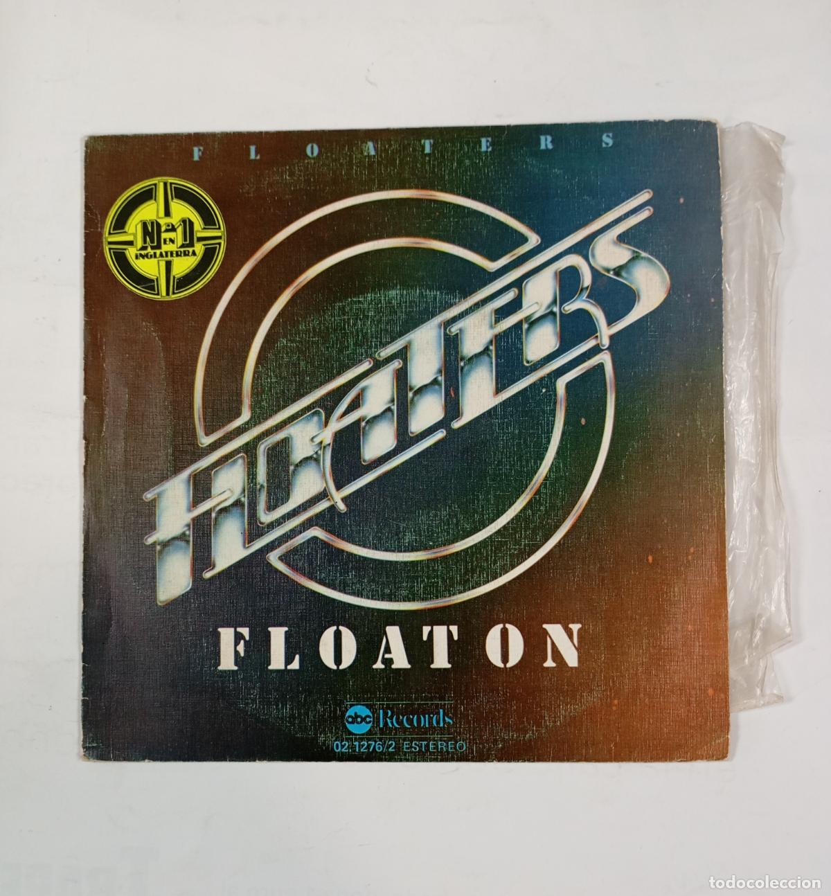 Discos de vinilo: FLOATERS - FLOATON / EVERYTHING HAPPENS FOR A REASON. SINGLE. TDKDS25C - Foto 1