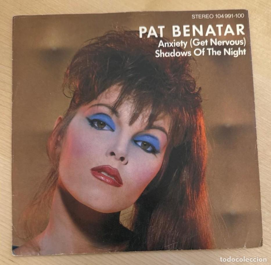 Discos de vinilo: PAT BENETAR45t Anxiety VG++ EX - Foto 1