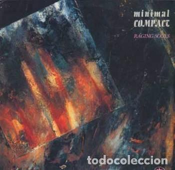 Discos de vinilo: Minimal Compact &ndash; Raging Souls - Foto 1