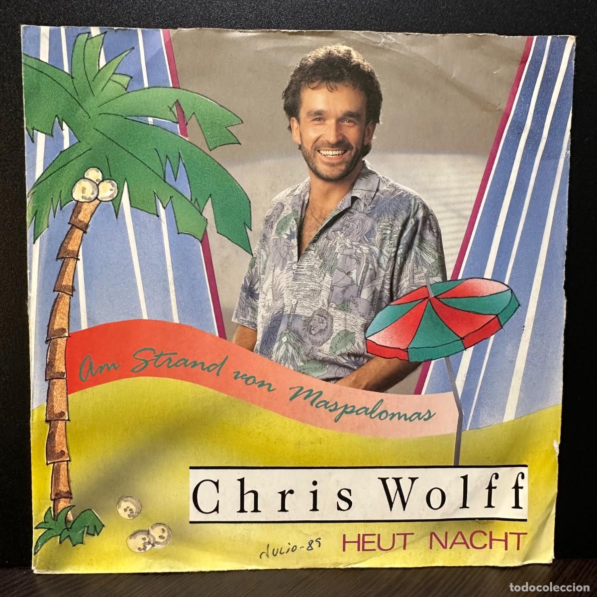 Discos de vinilo: Chris Wolff - Am Strand Von Maspalomas (7&rdquo;, Single) - Foto 1