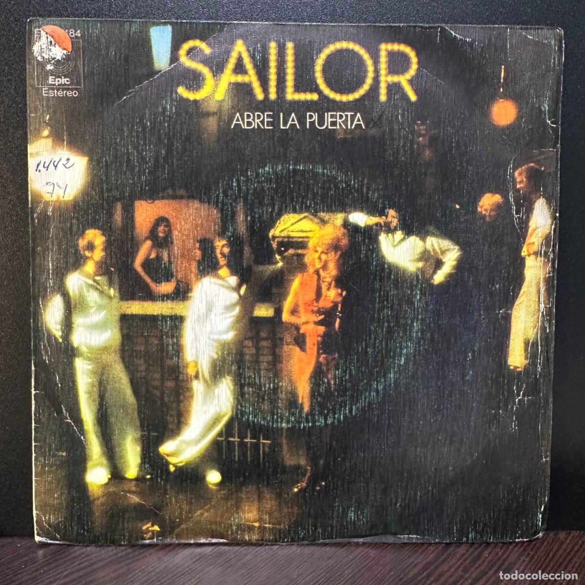 Discos de vinilo: Sailor - Abre La Puerta (7&rdquo;, Single) - Foto 1