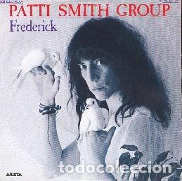 Discos de vinilo: Patti Smith Group 45t Frederick EX EX single - Foto 1