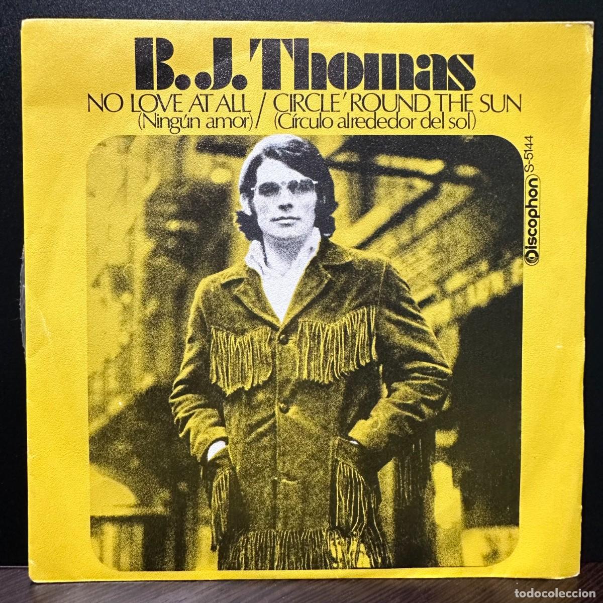Discos de vinilo: B.J. Thomas - No Love At All (7&rdquo;) - Foto 1