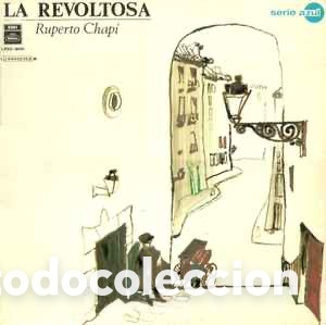 Discos de vinilo: Ruperto Chap&iacute; &lrm;&ndash; La Revoltosa - Foto 1