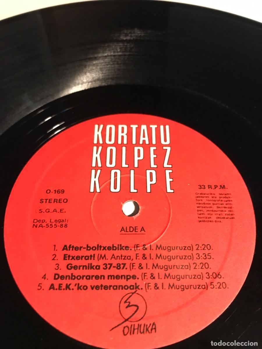 Discos de vinilo: KORTATU-KOLPEZ KOLPE-ORIGINAL 1989 - Foto 3
