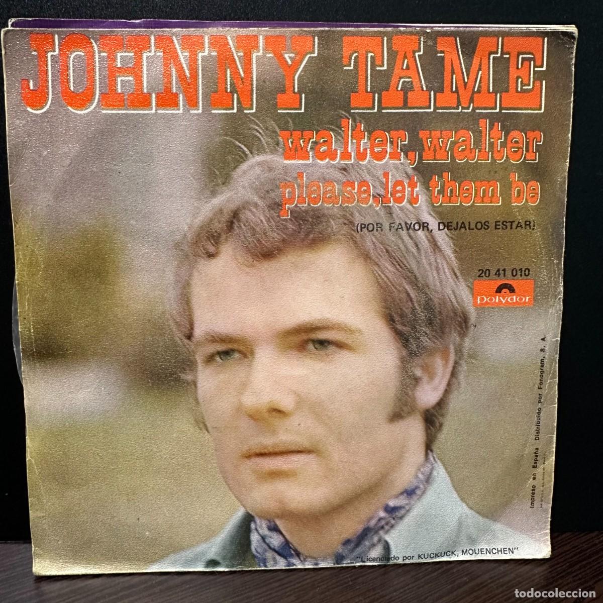 Discos de vinilo: Johnny Tame - Walter Walter (7&rdquo;, Single) - Foto 2
