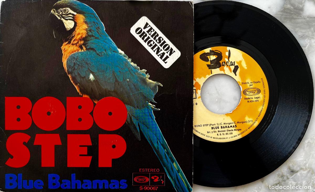 Discos de vinilo: BOBO STEP. BLUE BAHAMAS. SINGLE ORIGINAL ESPA&Ntilde;A 1976 - Foto 1