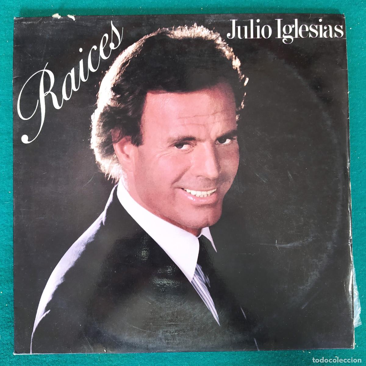 Discos de vinilo: Julio Iglesias &ndash; Raices - Foto 1