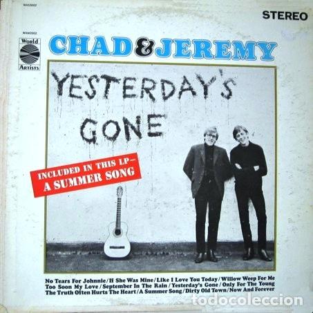 Dischi in vinile: CHAD & JEREMY - Yesterday`s Gone (printed USA). Vg+