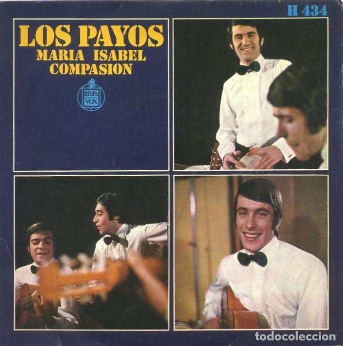 Discos de vinilo: SINGLE LOS PAYOS. MARIA ISABEL, COMPASION. SG-142 ,7 - Foto 1