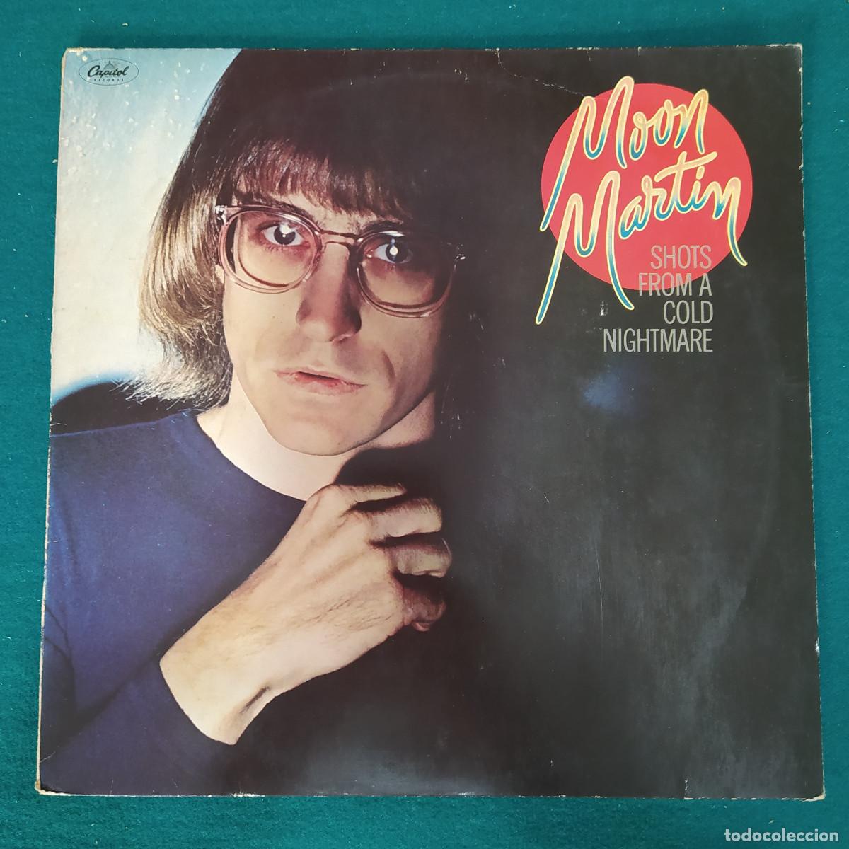 Discos de vinilo: Moon Martin &ndash; Shots From A Cold Nightmare - Foto 1