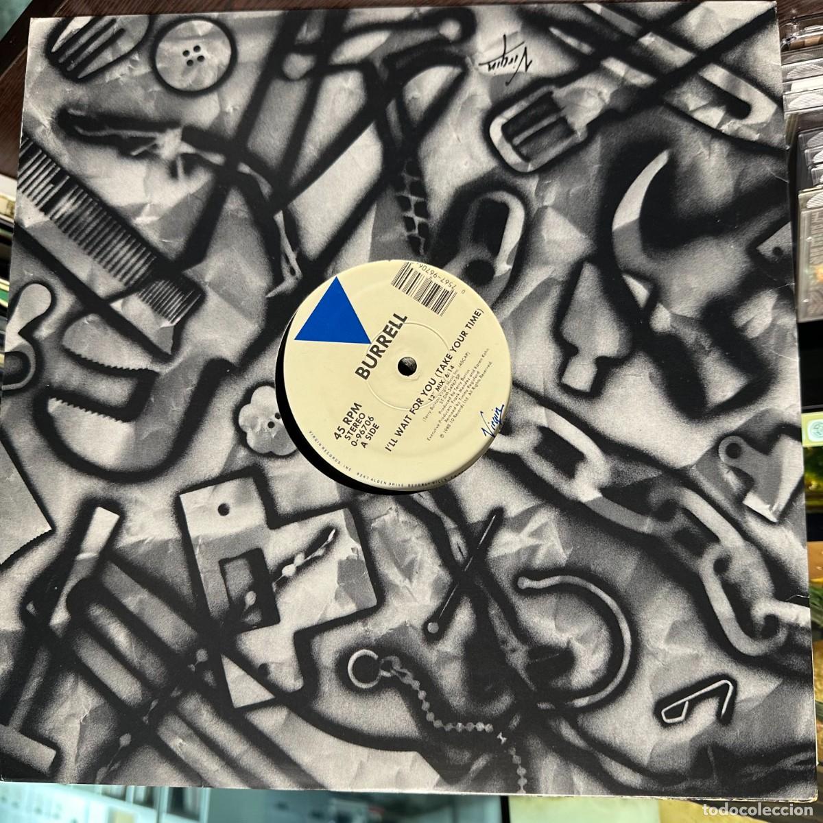 Discos de vinilo: Burrell - Ill Wait For You (Take Your Time) (12&rdquo;) - Foto 1