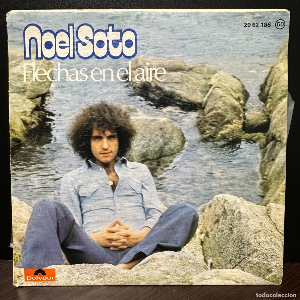 Discos de vinilo: Noel Soto - Flechas En El Aire (7&rdquo;, Single) - Foto 1