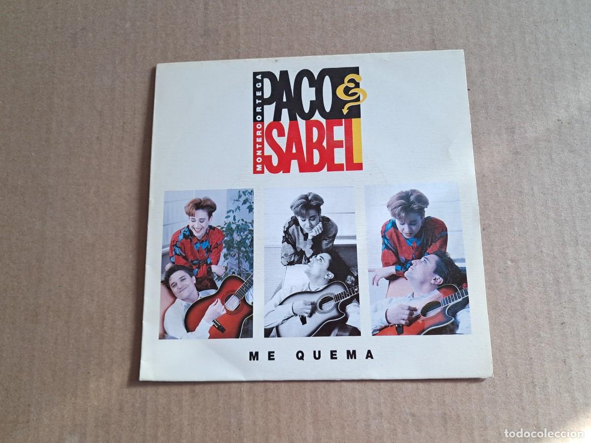 Discos de vinilo: PACO & ISABEL - ME QUEMA SINGLE 1991 - Foto 1