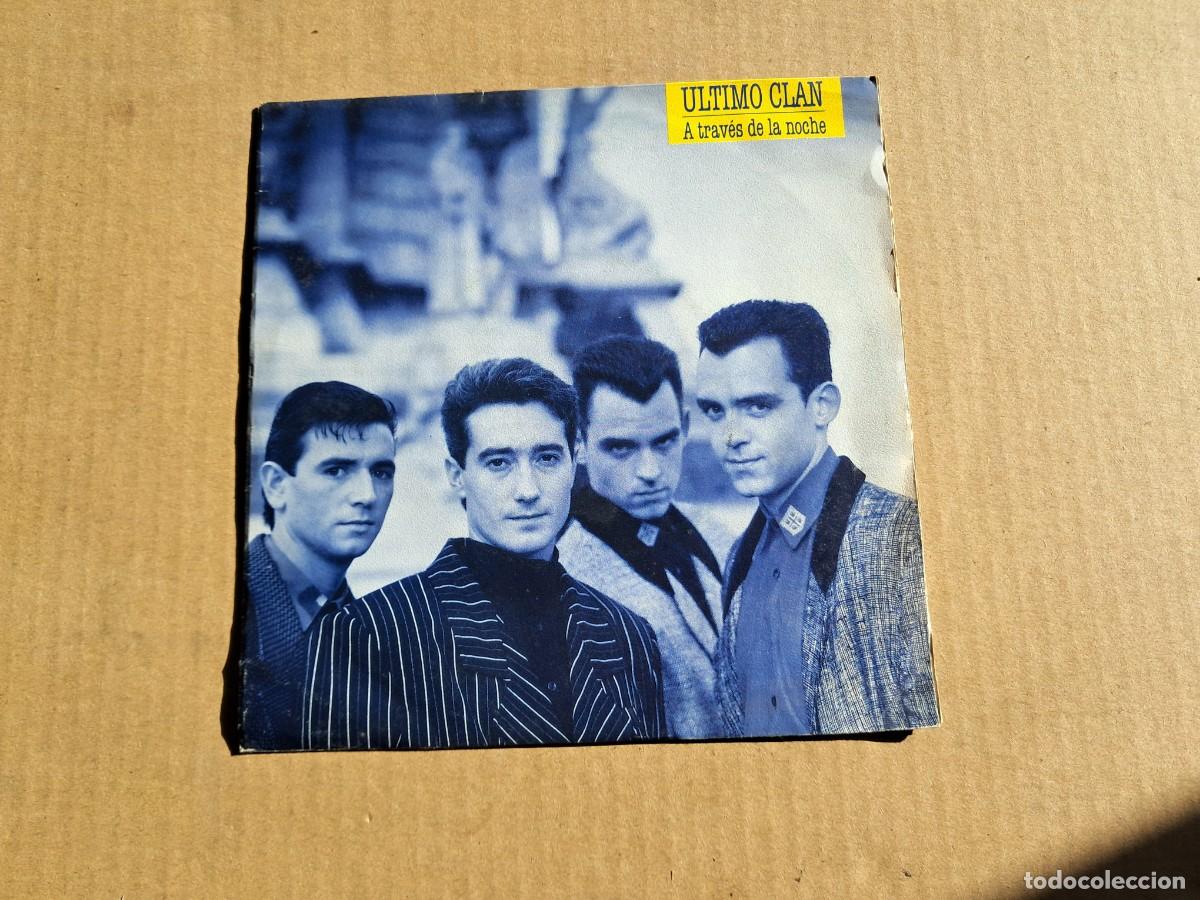 Discos de vinilo: ULTIMO CLAN - A TRAVES DE LA NOCHE SINGLE 1990 - Foto 1