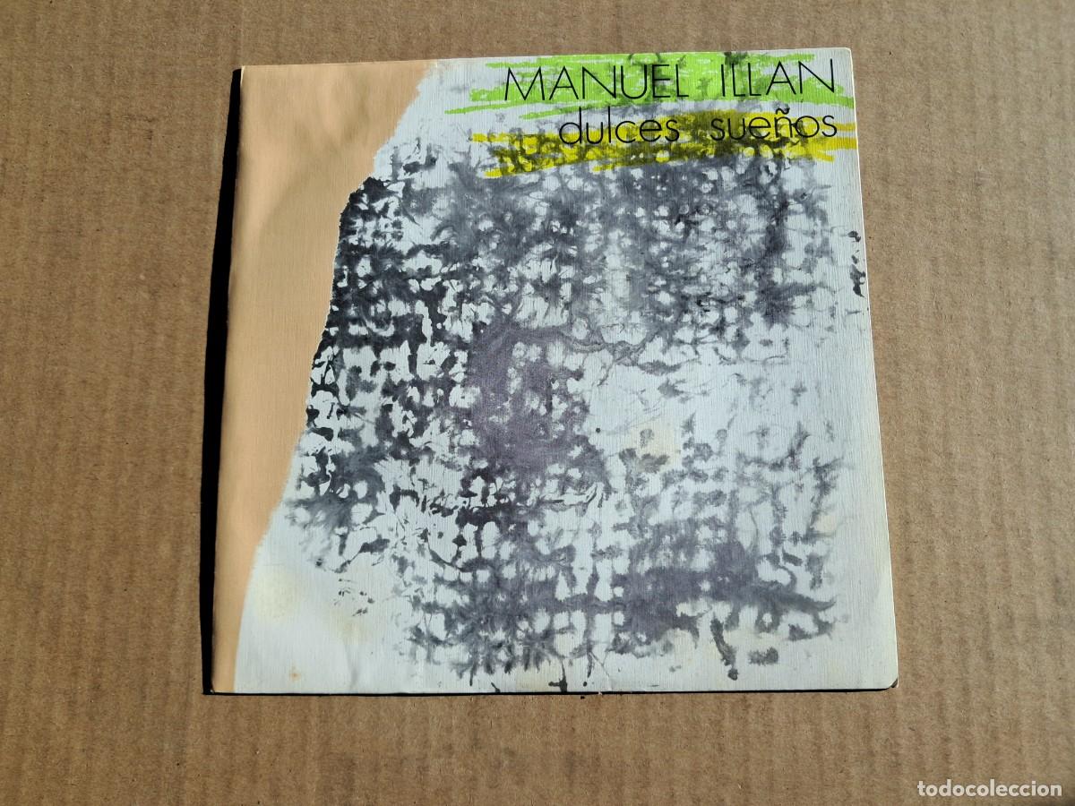 Discos de vinilo: MANUEL ILLAN ( ESCLARECIDOS ) - DULCES SUE&Ntilde;OS SINGLE 1987 - Foto 1