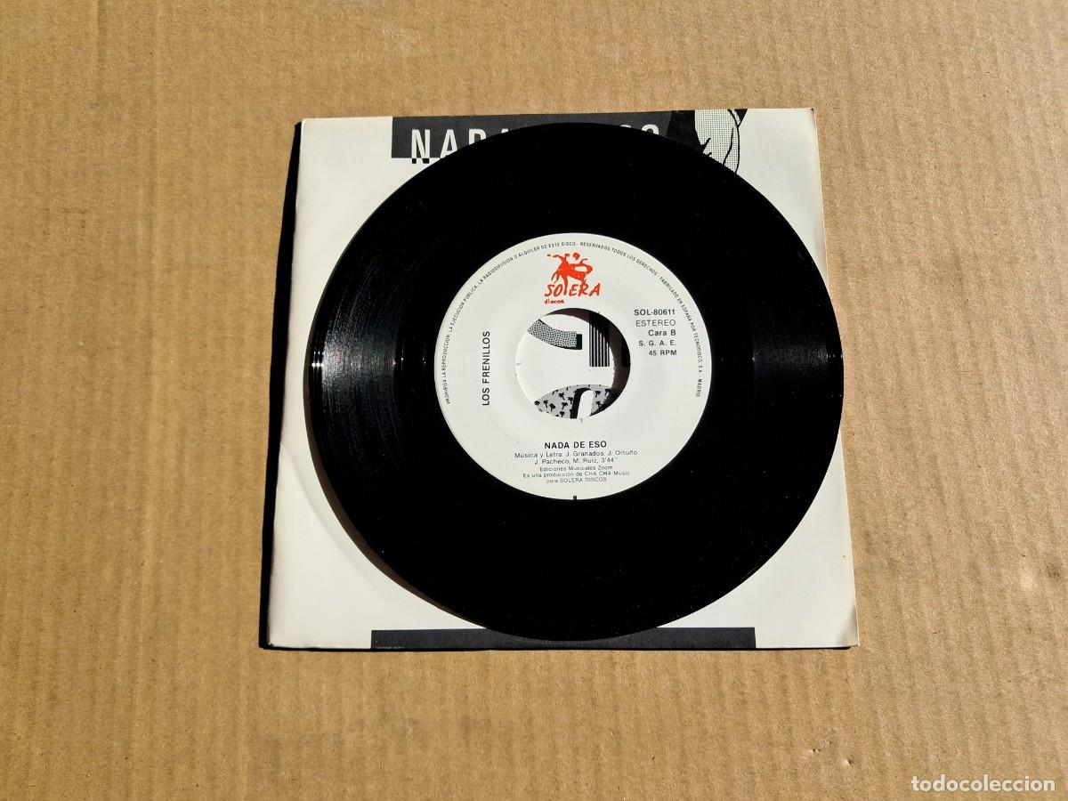 Discos de vinilo: FRENILLOS - NADA DE ESO SINGLE 1989 - Foto 2