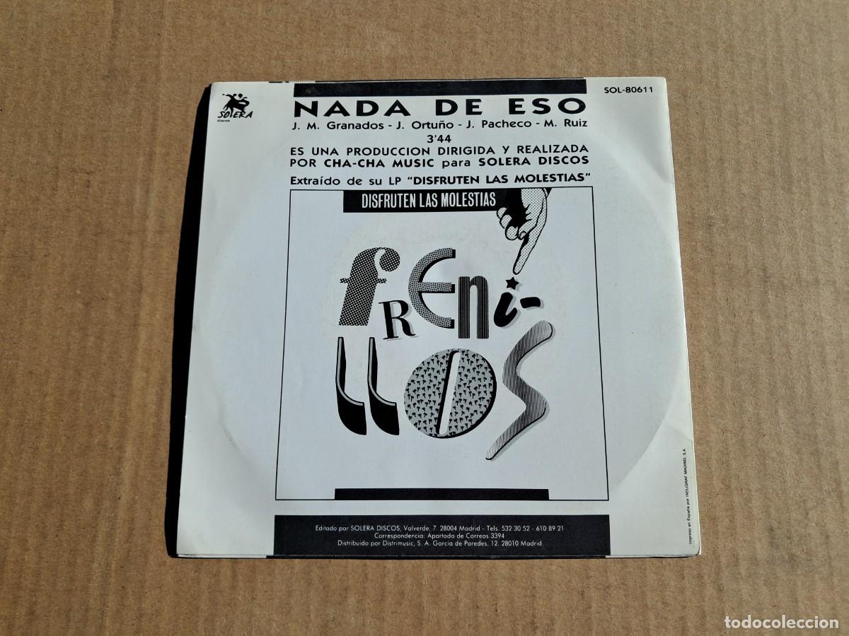 Discos de vinilo: FRENILLOS - NADA DE ESO SINGLE 1989 - Foto 3