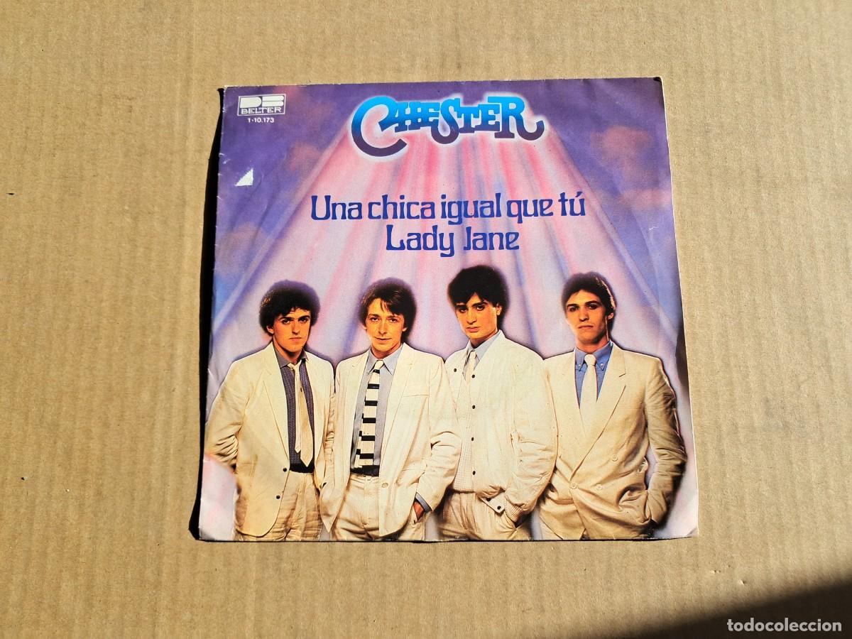 Discos de vinilo: CHESTER - UNA CHICA IGUAL QUE TU SINGLE 1981 - Foto 1