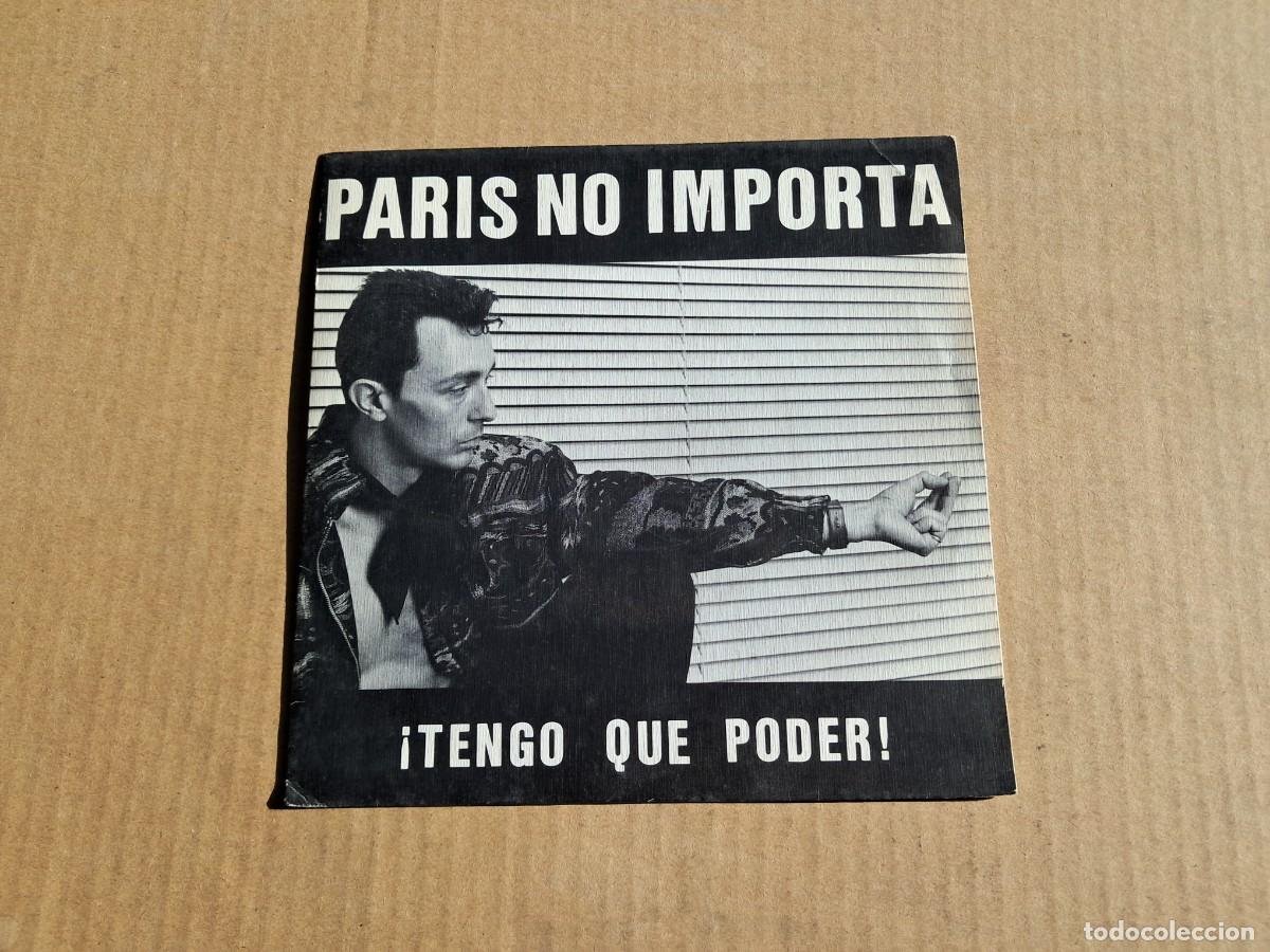 Discos de vinilo: PARIS NO IMPORTA - TENGO QUE PODER SINGLE 1989 - Foto 1