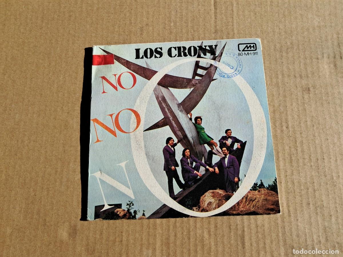 Discos de vinilo: LOS CRONY - NO NO NO SINGLE 1972 - Foto 1