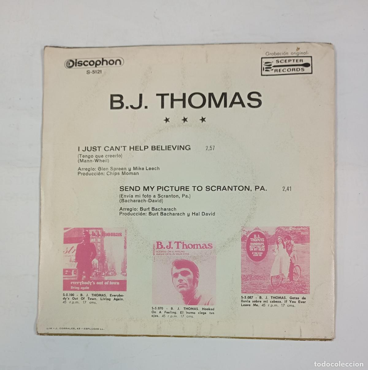 Discos de vinilo: B.J. THOMAS - I JUST CANT HELP BELIEVING. SINGLE. TDKDS24F - Foto 2