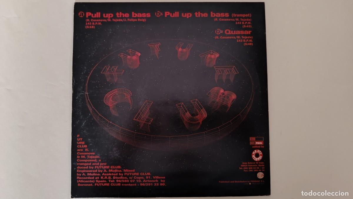 Discos de vinilo: Future Club &ndash; Pull Up The Bass - Quasar - Foto 2