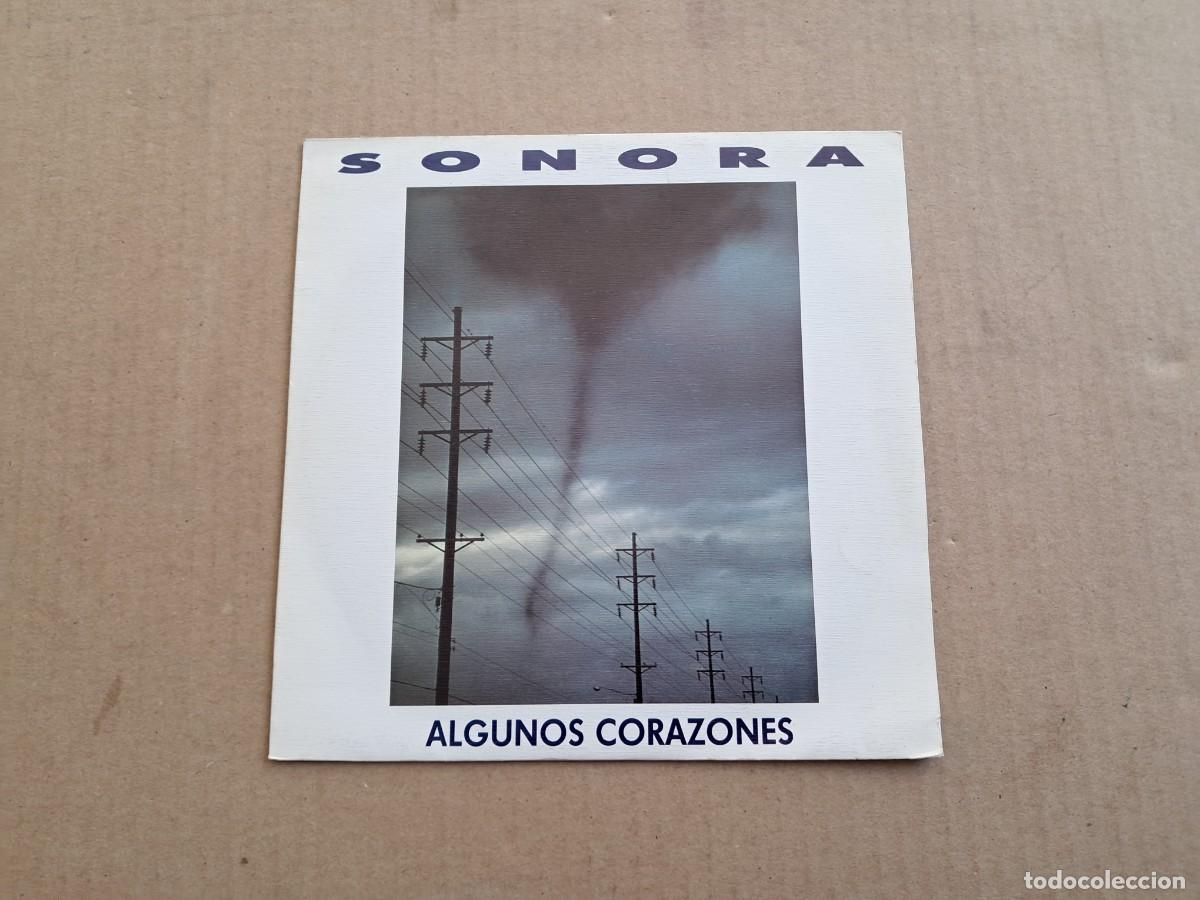 Discos de vinilo: SONORA - ALGUNOS CORAZONES SINGLE 1992 - Foto 1