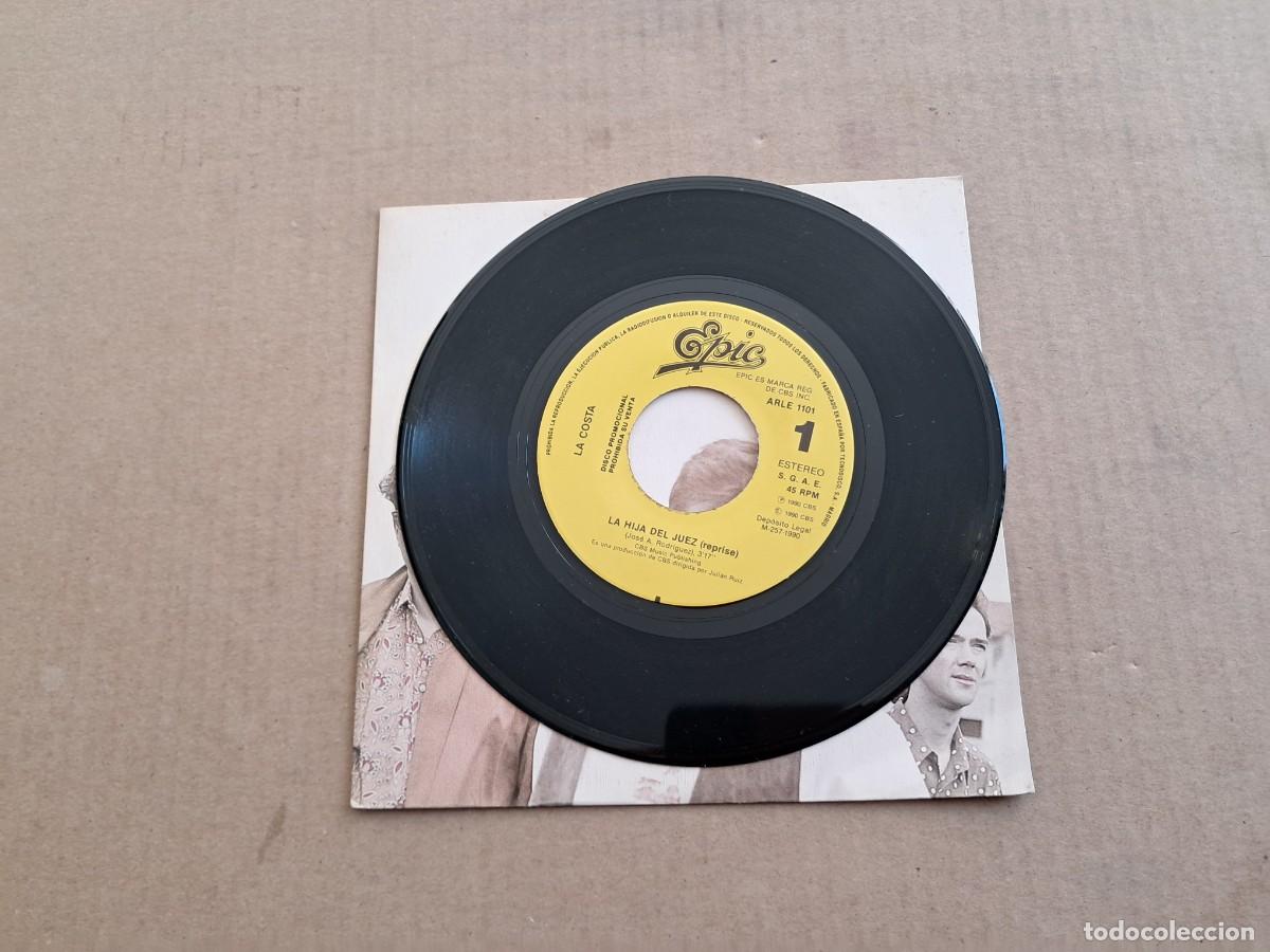 Discos de vinilo: LA COSTA - LA HIJA DEL JUEZ SINGLE 1990 - Foto 2